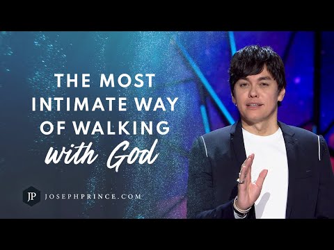 The Most Intimate Way Of Walking With God | Joseph Prince