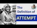 What is the Definition of ATTEMPT? (3 Illustrated Examples)