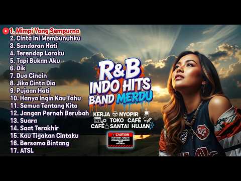 R&B INDO HITS BAND MERDU - Kerja Nyopir Toko Café Santai Hujan (Mimpi Yang Sempurna)