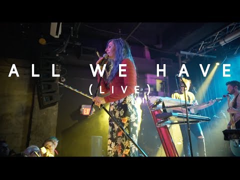 The Royal Foundry - All We Have (Live)