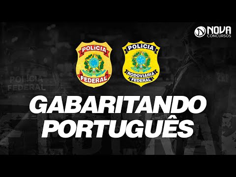 Gabaritando Português no Concurso da PF e PRF 2021!