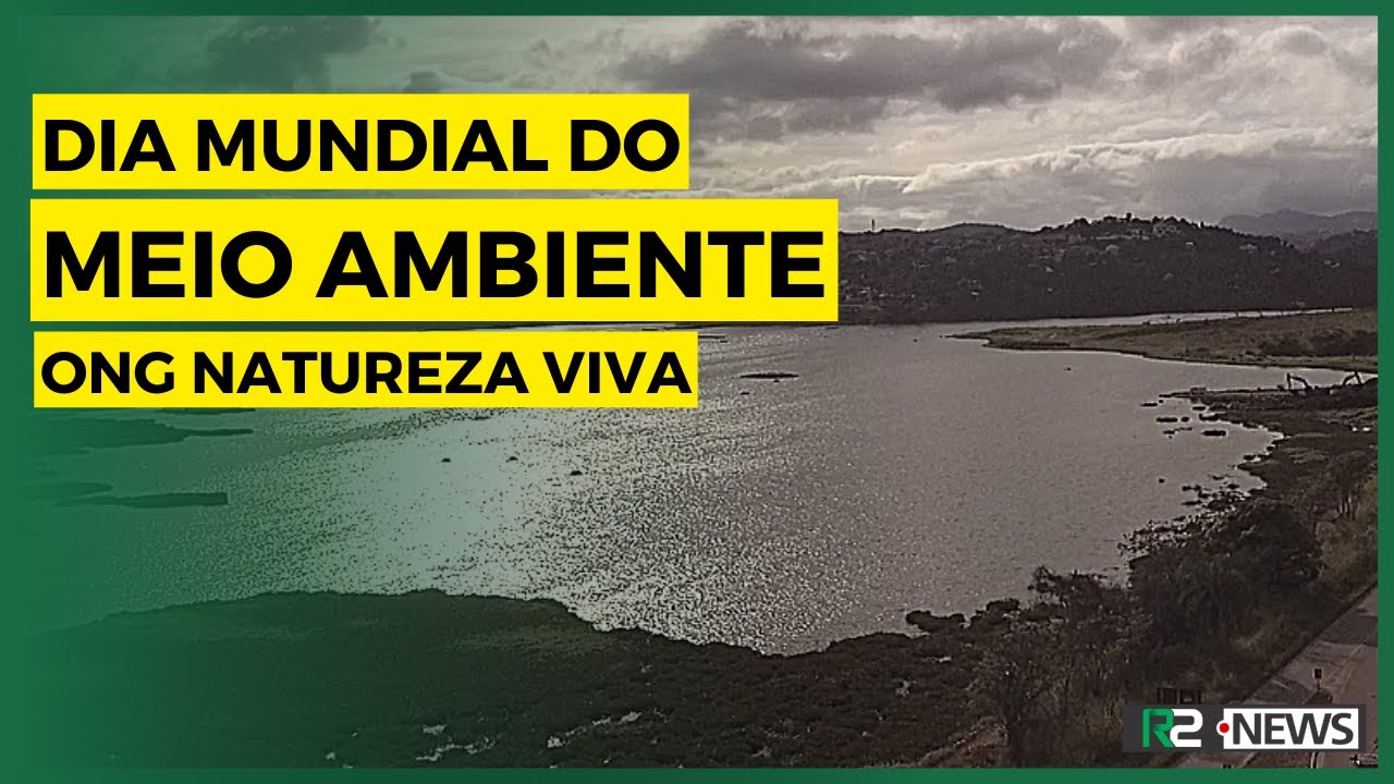 ONG Natureza Viva - Dia Mundial do Meio Ambiente