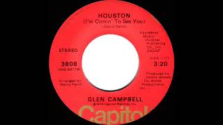 1974 Glen Campbell - Houston (I’m Comin’ To See You)