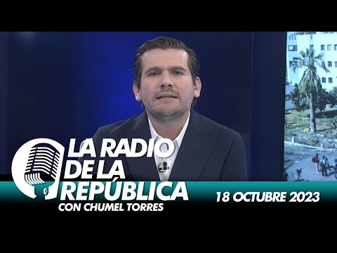 LA RADIO 2.0 / 18 DE OCTUBRE 2023 - EL PULSO DE LA REPÚBLICA