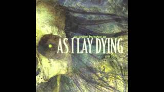 As I Lay Dying/All That Remains - Nothing Left/Now Let Them Tremble Mix