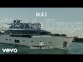 Mugs Fraud Drugs Official Music Video