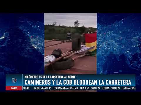 TRABAJADORES DE SEDCAM BLOQUEAN CARRETERA COBIJA - PORVENIR