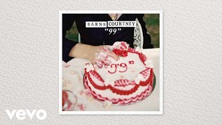 Barns Courtney - &quot;99&quot; (Audio)