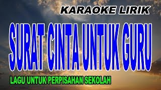 Lirik Lagu Surat Cinta Untuk Starla Versi Guru Th Clip