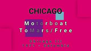 CHICAGO-Motorboat To Mars/Free (vinyl)