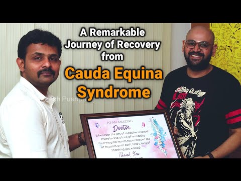 Recovery from Cauda Equina Syndrome - patient testimonial
