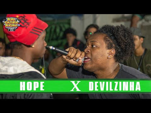 HOPE X DEVILZINHA - 2ª FASE - Roda Cultural da Rocinha: 78ª EDIÇÃO