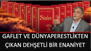 Prof. Dr. Şener Dilek - Şualar - Sh318 - Gaflet ve Dünyaperestlikten Çıkan Dehşetli Bir Enaniyet
