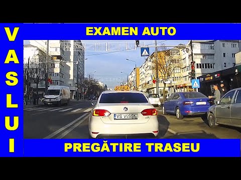 Examen Auto cat B VASLUI traseu Crucea Garii - Centru - Husului - Varianta - Bazar - OMV - Traian