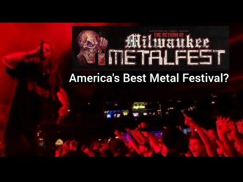 Milwaukee Metalfest: America's Best Metal Festival?