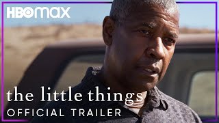 Video trailer för The Little Things | Official Trailer | HBO Max