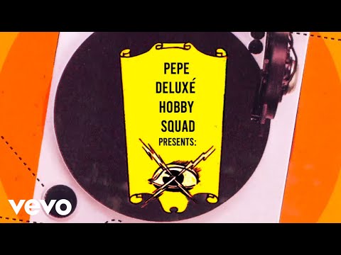 Pepe Deluxé - Big Fat Woodpecker