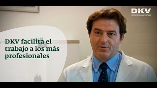 Los profesionales médicos hablan de DKV Seguros |DKV Seguros.