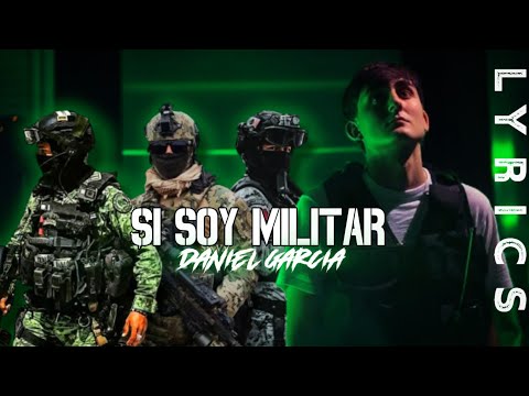 Si soy militar - Daniel Garcia (lyrics Beatsdead 2024) SEDENA 🇲🇽 SEMAR 🦅GUARDIA NACIONAL 💣