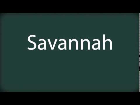 How to pronounce Savannah