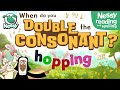 The Doubling Song When Do You Double The Consonant