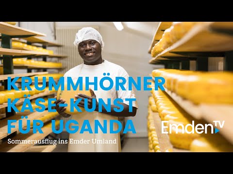Emden.TV - 3. Juli: Krummhörner Käse-Kunst für Uganda