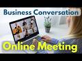 Online Business Meeting Conversations In 70 Minutes Business English Learning