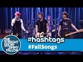 5 Seconds Of Summer Hashtags FallSongs