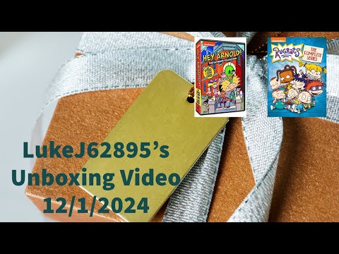 LukeJ62895's Unboxing Video - 12/1/2024