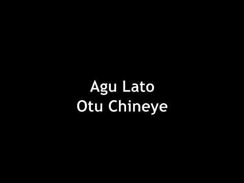 Ukwuani Music: Agu Lato - Otu Chineye
