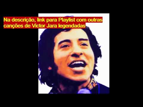 VÍCTOR JARA - Ya Parte El Galgo Terrible - Subtitulado - Legendado