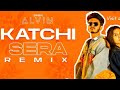 DJ ALVIN NEW SONG REMIX KATCI SER KICIK CREW NEW 2024 REMIX