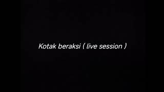 Download lagu KOTAK BERAKSI ( LIVE SESSION) - DRUMLESS mp3 Download lagu KOTAK BERAKSI ( LIVE SESSION) - DRUMLESS mp3
