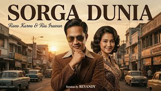 Download lagu Sorga Dunia - Rano Karno & Ria Irawan | Version By Revandy mp3 Download lagu Sorga Dunia - Rano Karno & Ria Irawan | Version By Revandy mp3