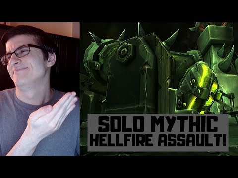 How to Solo Mythic Hellfire Assault All Classes