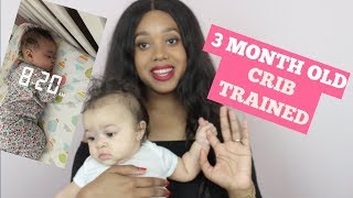 HOW TO CRIB TRAIN YOUR BABY +  4 MONTH OLD SLEEP SCHEDULE