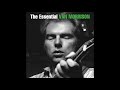 And It Stoned Me  "Van Morrison"
