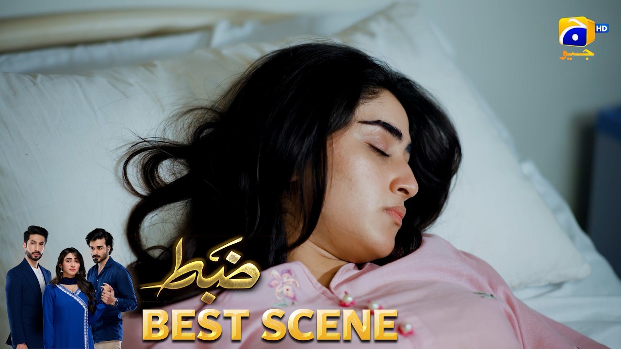 Zabt Episode 10 | 𝐁𝐞𝐬𝐭 𝐒𝐜𝐞𝐧𝐞 𝟎𝟒 | Sachal Afzal - Zoha Tauqeer - Daniyal Khan | HAR PAL GEO