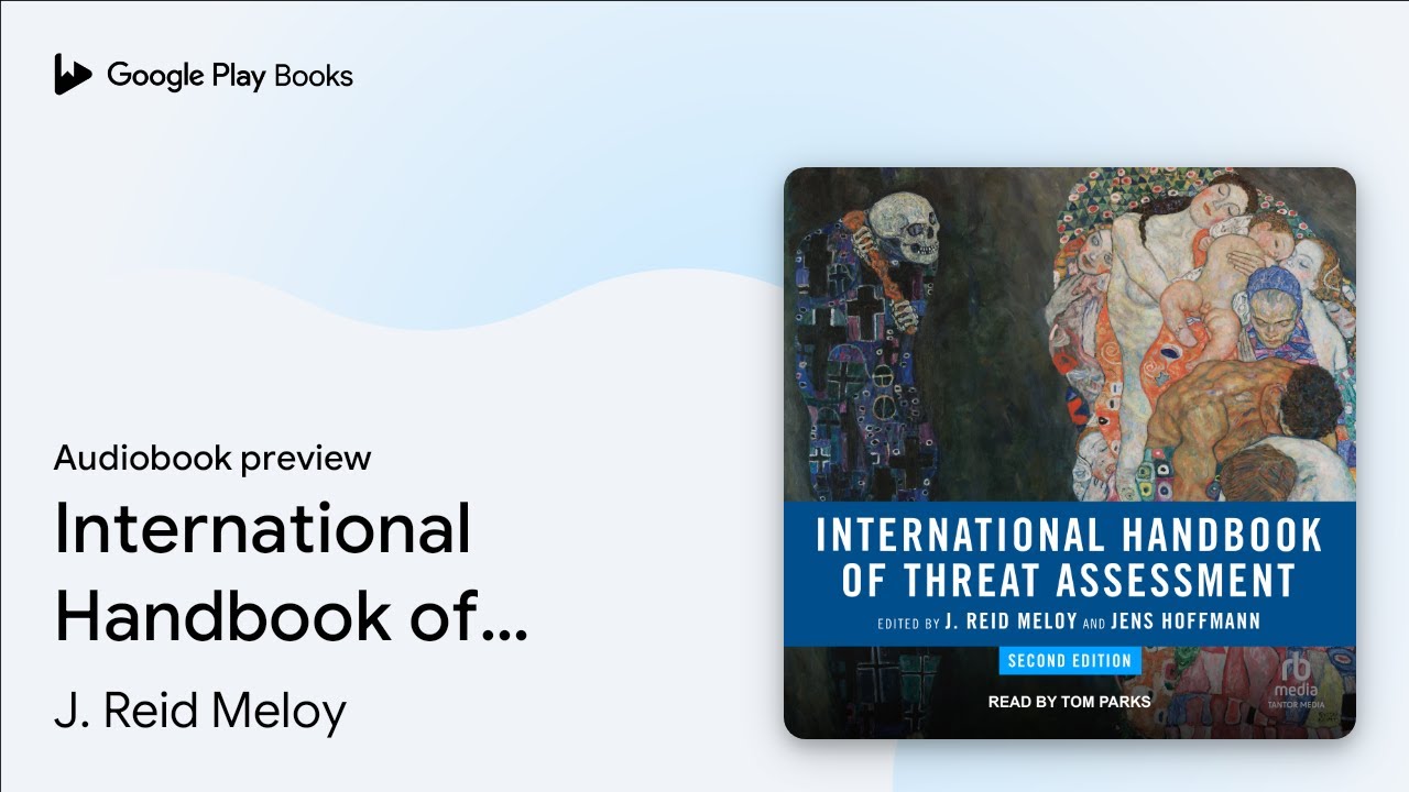 International Handbook of Threat Assessment,… by J. Reid Meloy · Audiobook preview