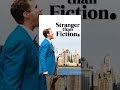 Stranger Than Fiction