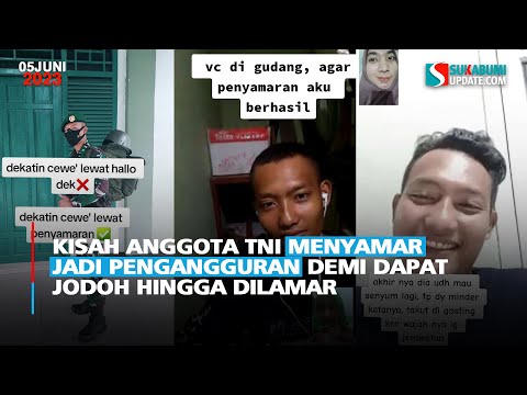 Kisah Anggota TNI Menyamar Jadi Pengangguran Demi Dapat Jodoh Hingga Dilamar