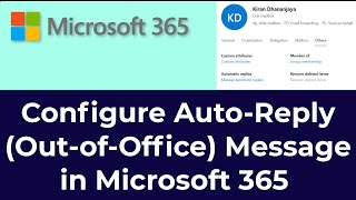 Configure auto-reply (out-of-Office) message for an user mailbox in Microsoft 365