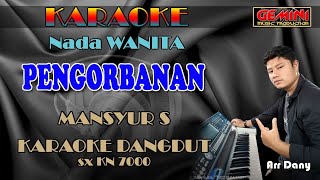 Download lagu KARAOKE PENGORBANAN DANGDUT MANUAL KN7000 || DANI KARAOKE  mp3