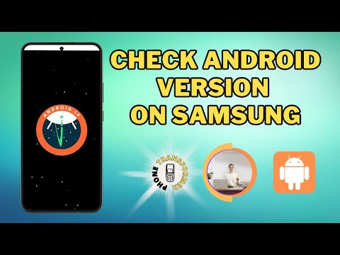 How to Check the Android Version on Your Samsung Phone