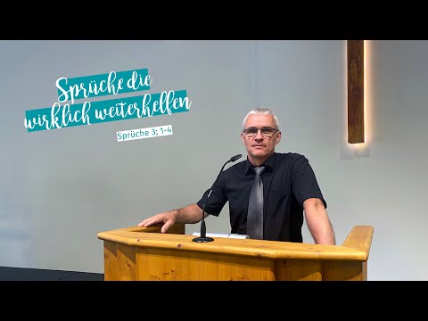 Gottesdienst - Sprüche, die wirklich weiterhelfen - Sprüche 3,1-4