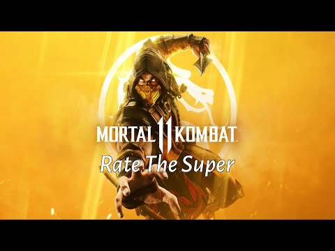 Mortal Kombat 11 Rate The Super Fatal Blows, Fatalities, And Friendships