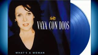 Vaya Con Dios: What&#39;s a woman?