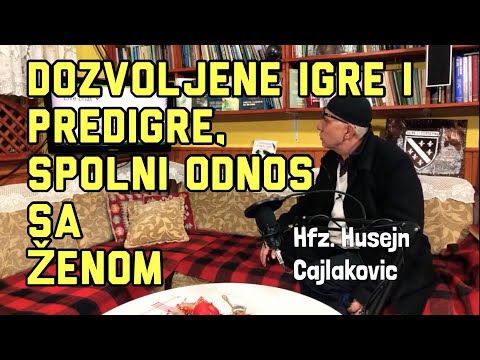 Koji odnos sa ženom u krevetu je dozvoljen ? Hadis-Odgovori-Uzivo- Hfz. Cajlakovic Husejn, 20