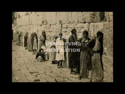 The Unbelieving Generation