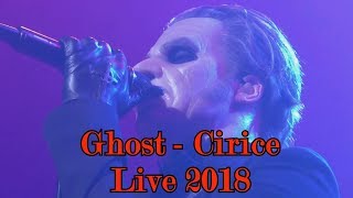 Ghost - Devil Church &amp; Cirice &quot;Live 2018&quot; (Multicam + great audio)